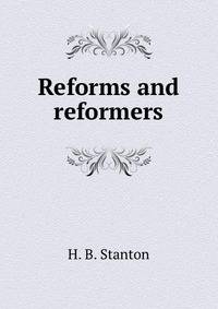 Reforms and reformers