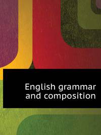 English grammar and composition