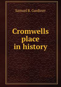 Cromwells place in history