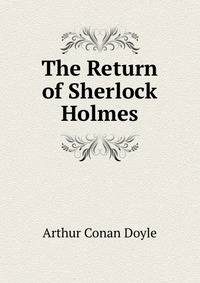 The Return of Sherlock Holmes