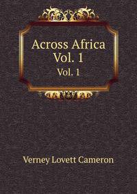 Across Africa. Vol. 1