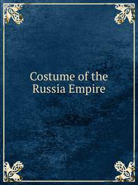 Costume of the Russia Empire