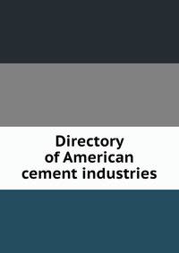 Directory of American cement industries