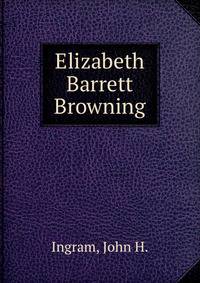 Elizabeth Barrett Browning