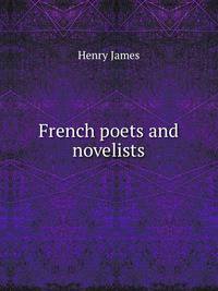 French poets and novelists