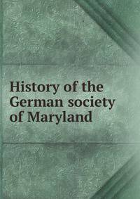 History of the German soсiety of Maryland