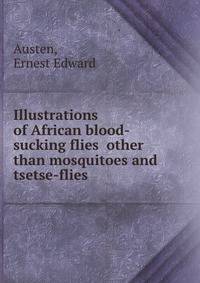 Illustrations of African blood-sucking flies other than mosquitoes and tsetse-flies