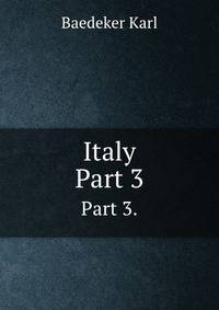 Italy. Part 3.