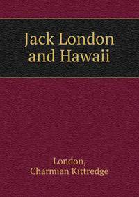 Jack London and Hawaii