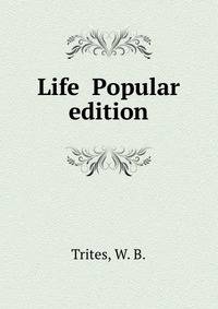 Life Popular edition
