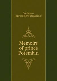 Memoirs of prince Potemkin