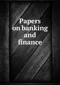 Papers on banking and finance