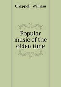 Popular music of the olden time