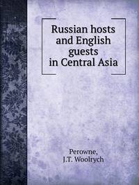 Russian hosts and English guests in Central Asia
