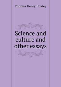 Science and culture and other essays