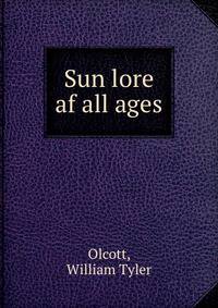 Sun lore af all ages