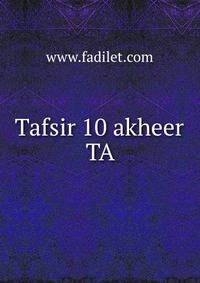 Tafsir 10 akheer TA
