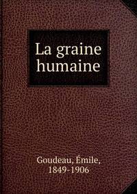 La graine humaine