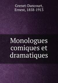 Monologues comiques et dramatiques