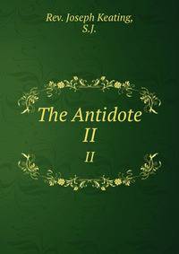 The Antidote. II