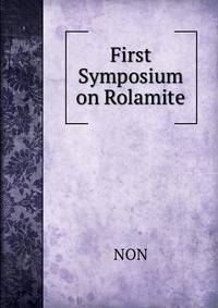 First Symposium on Rolamite
