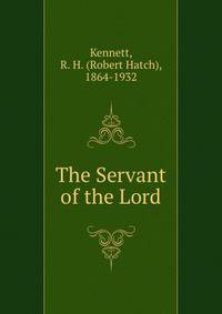 The Servant of the Lord