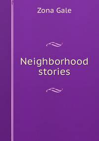 Neighborhood stories