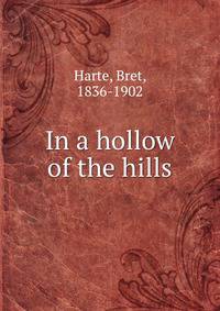 In a hollow of the hills