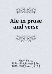 Ale in prose and verse