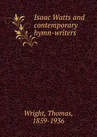 Isaac Watts and contemporary hymn-writers
