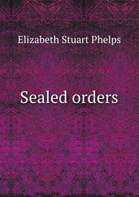 Sealed orders