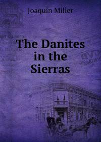 The Danites in the Sierras