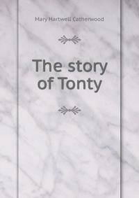 The story of Tonty