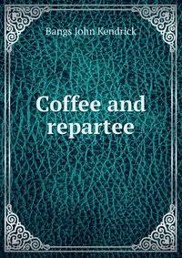 Coffee and repartee