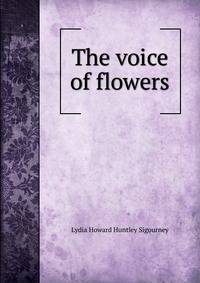 The voice of flowers