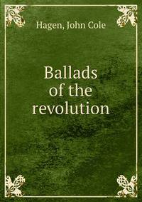 Ballads of the revolution