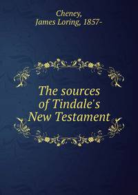 The sources of Tindale's New Testament