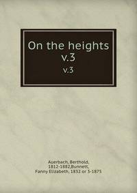 On the heights. v.3