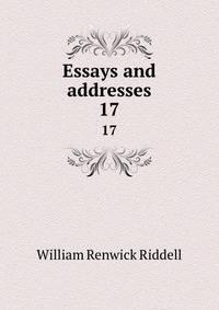 Essays and addresses. 17