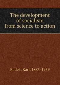 The development of socialism from science to action