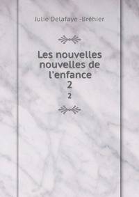 Les nouvelles nouvelles de l'enfance