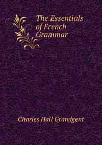 The Essentials of French Grammar
