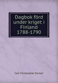 Dagbok ford under kriget i Finland 1788-1790