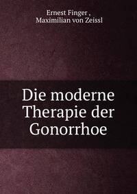 Die moderne Therapie der Gonorrhoe
