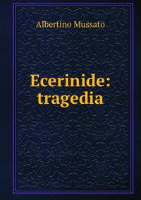 Ecerinide: tragedia