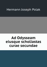 Ad Odysseam eiusque scholiastas curae secundae