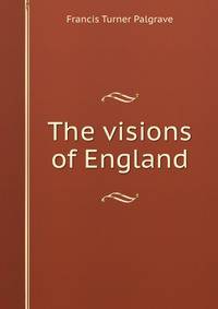 The visions of England