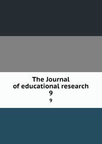 The Journal of educational research. 9