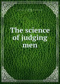 The science of judging men