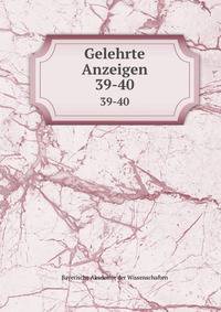Gelehrte Anzeigen. 39-40